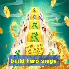 build hero siege